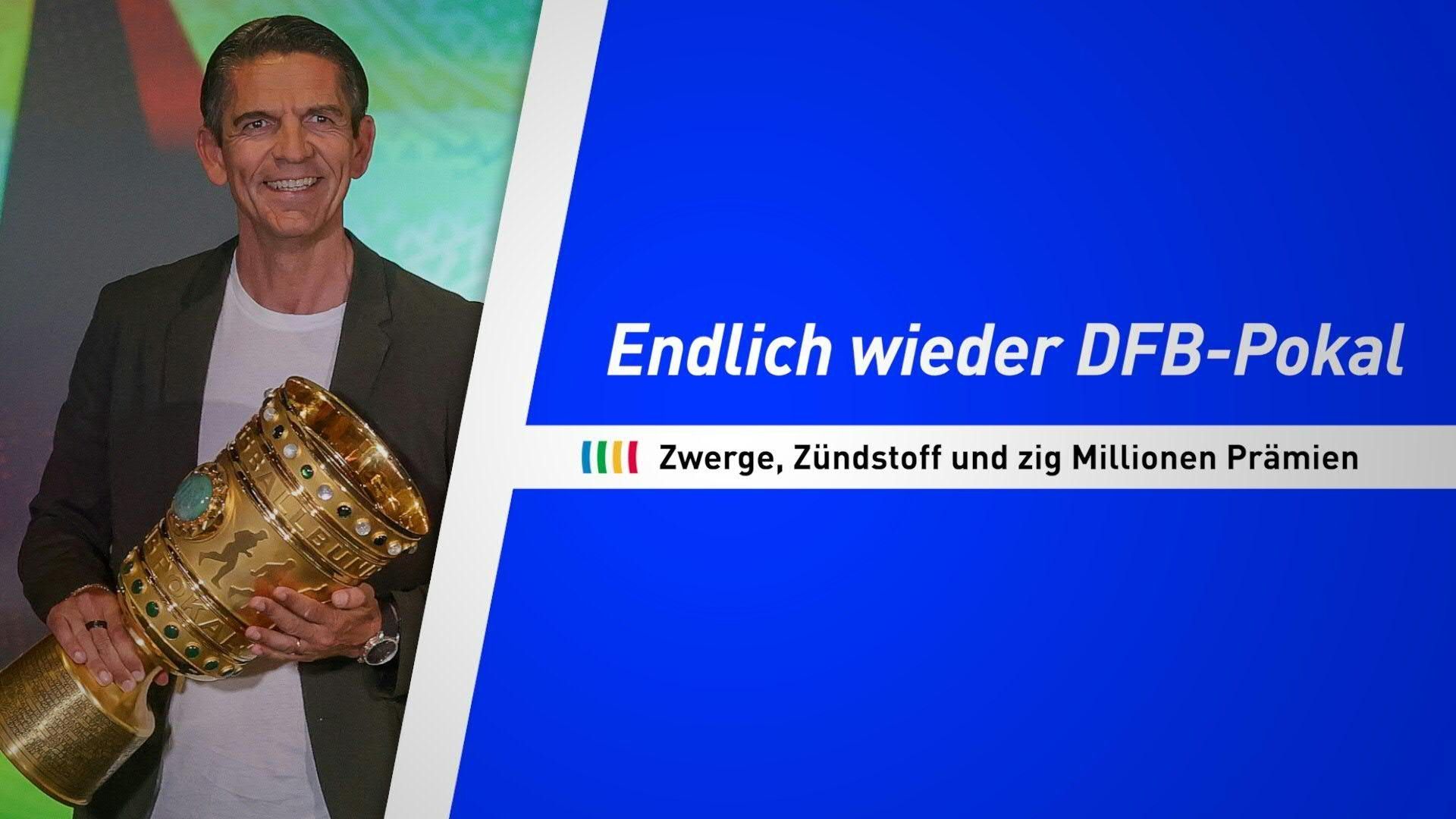 Video: DFB-Pokal: Zwerge, Zündstoff und zig Millionen Prämien