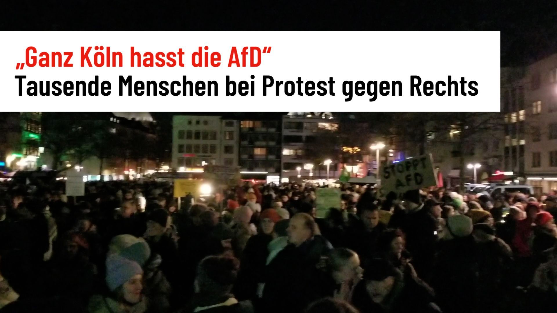 Köln: Großdemo gegen Rechts mit tausenden Menschen