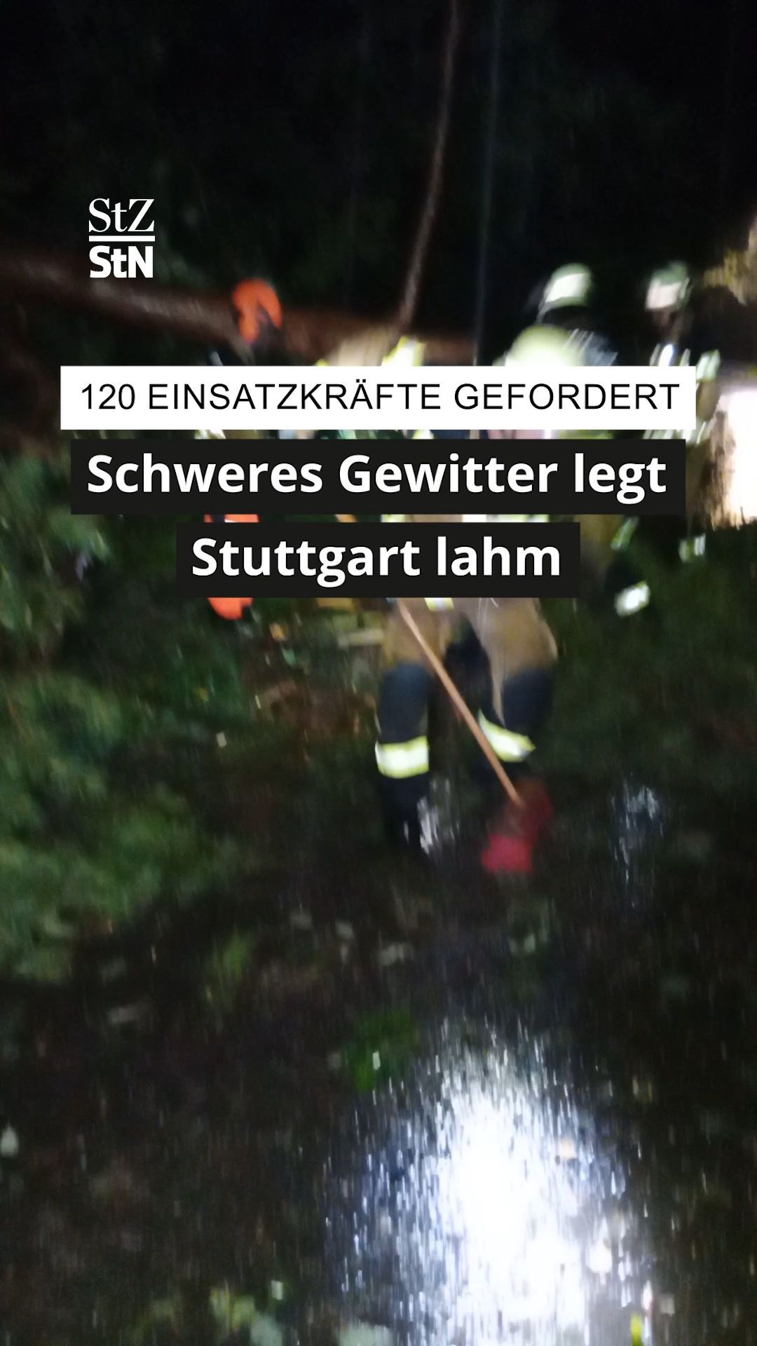 Video: Schweres Gewitter über Stuttgart – mehr als 120 Feuerwehrleute im Dauereinsatz