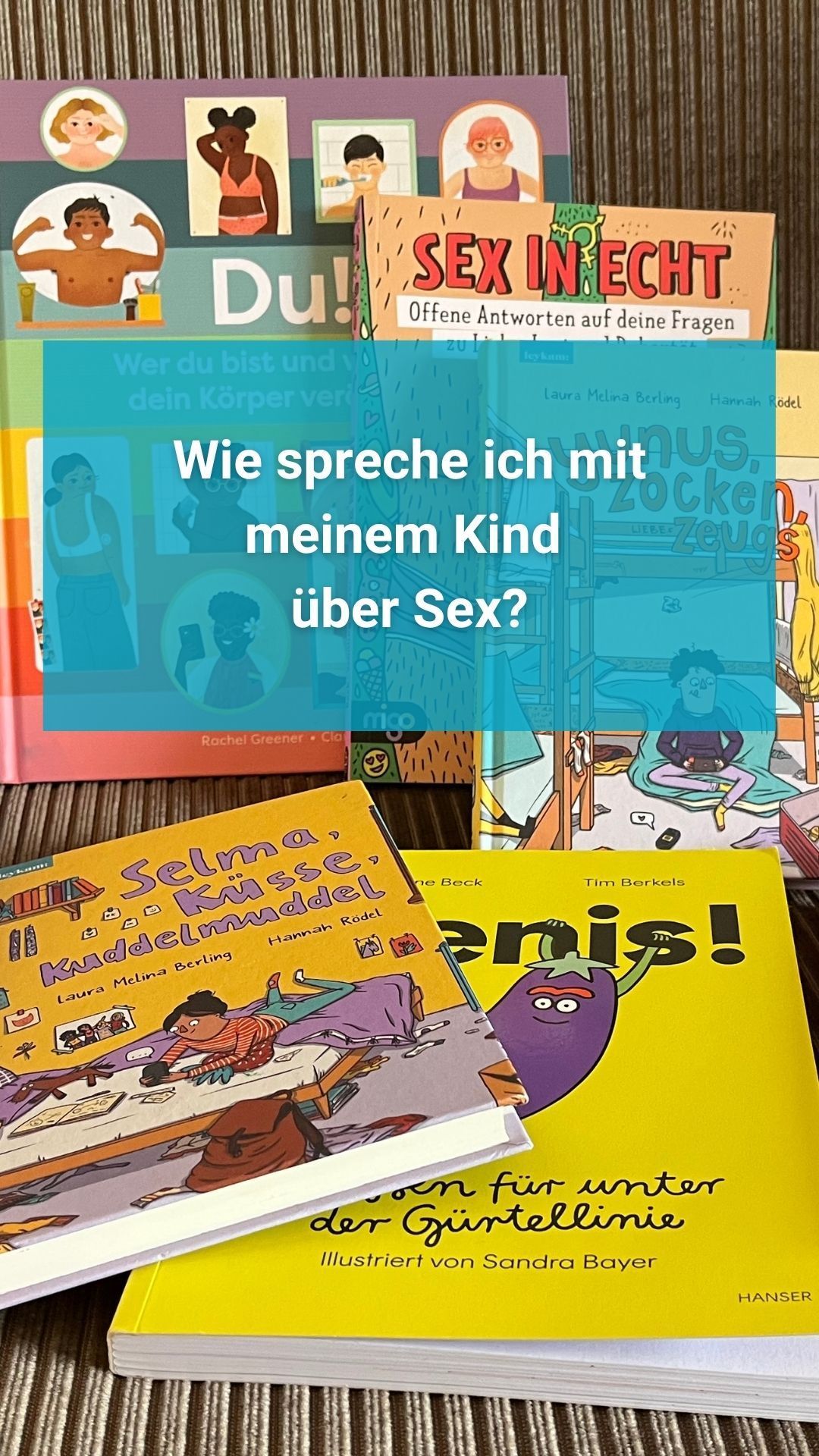 Video: Wie spreche ich mit meinem Kind über Sex?