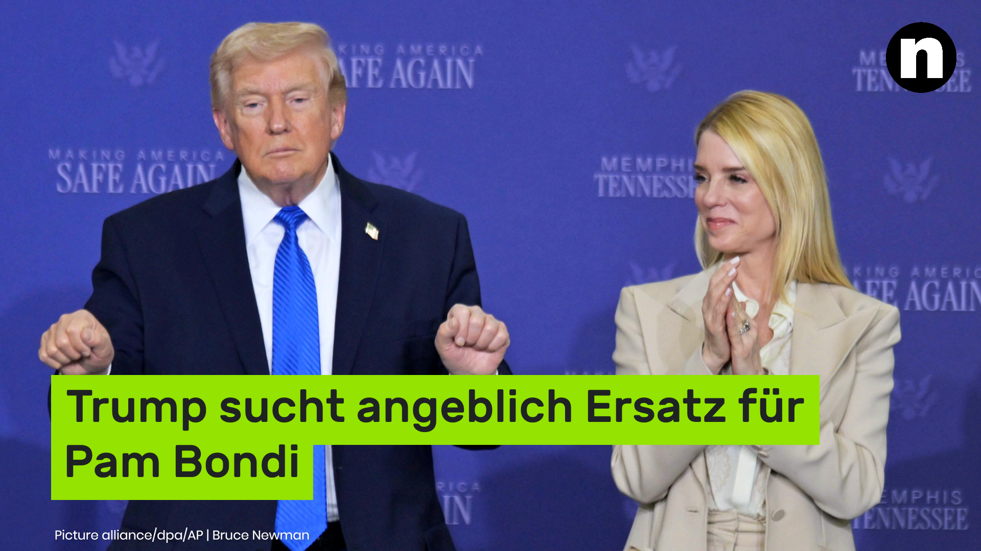 Video: Trump sucht angeblich Ersatz für Pam Bondi