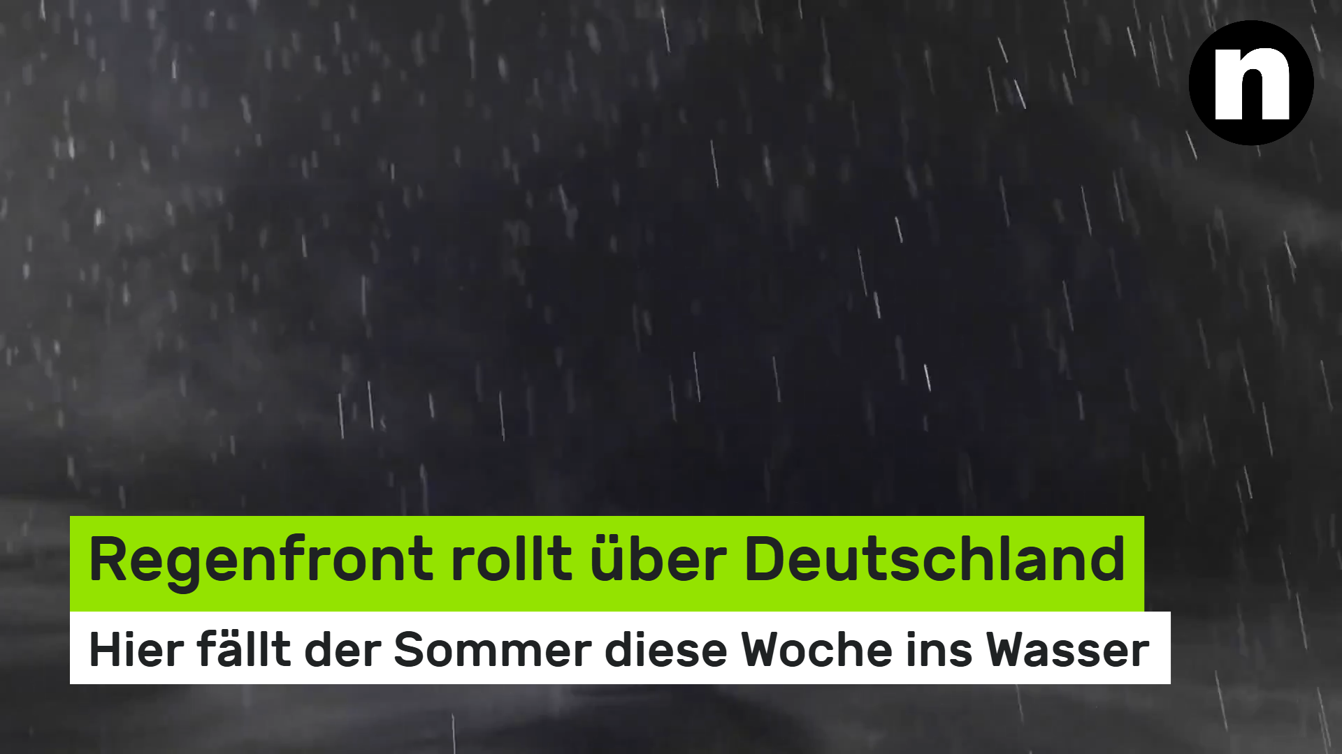 Video: Regenfront rollt über Deutschland: Hier fällt der Sommer diese Woche ins Wasser