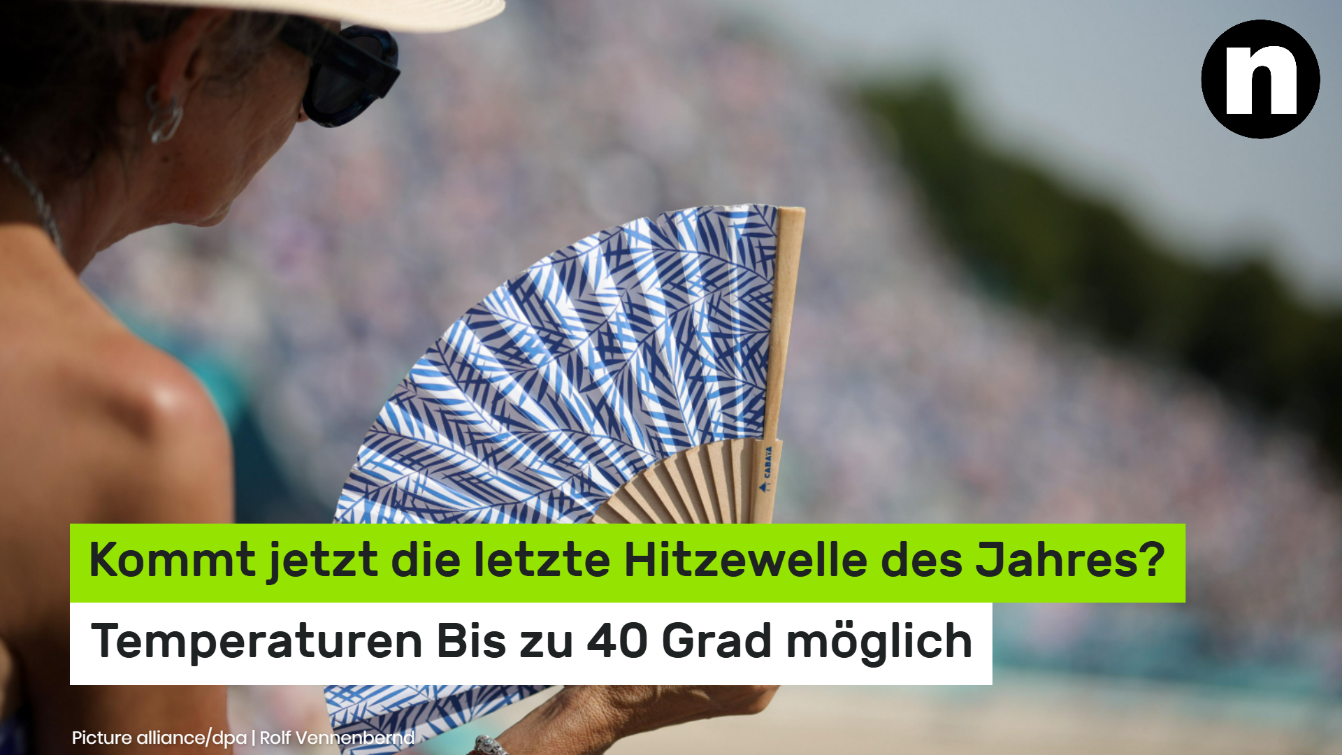 Video: Sommer dreht noch mal auf: Bis zu 40 Grad möglich – kommt jetzt die letzte Hitzewelle des Jahres?