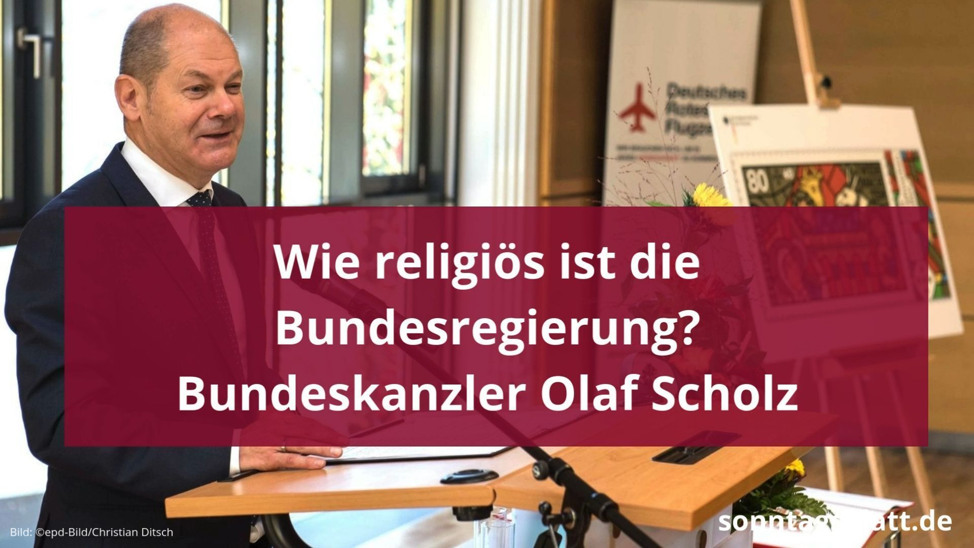 Wie religiös ist die Bundesregierung? Bundeskanzler Olaf Scholz