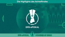 DFB-ePokal Main Round Matchday #2 - The Highlights