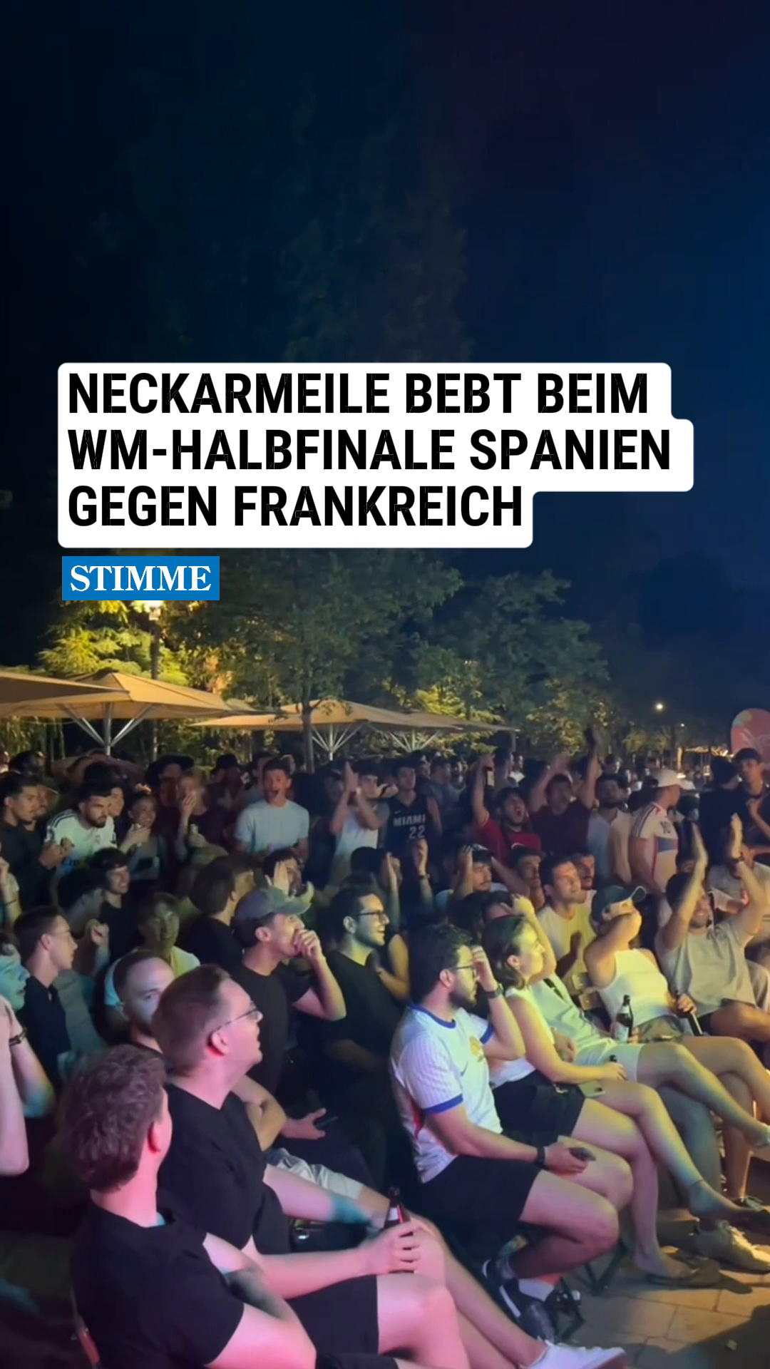 Neckar Mile vibrates during the World Cup semi-final between Spain and France