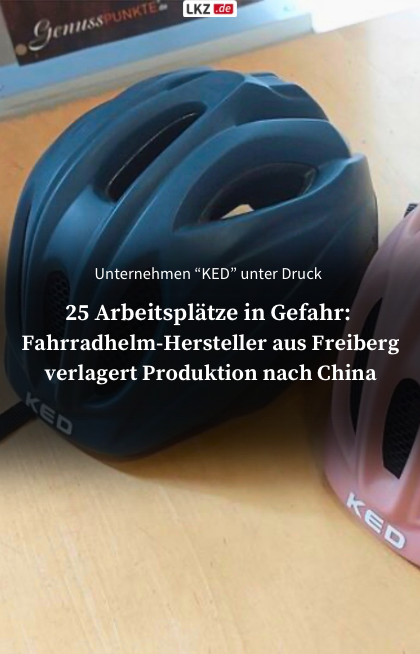 Video: 25 Arbeitsplätze in Freiberg in Gefahr! Fahrradhelm-Hersteller verlagert Produktion nach China!