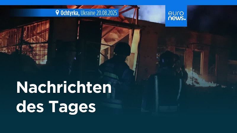 Nachrichten des Tages | 21. August 2025 – Mittagsausgabe