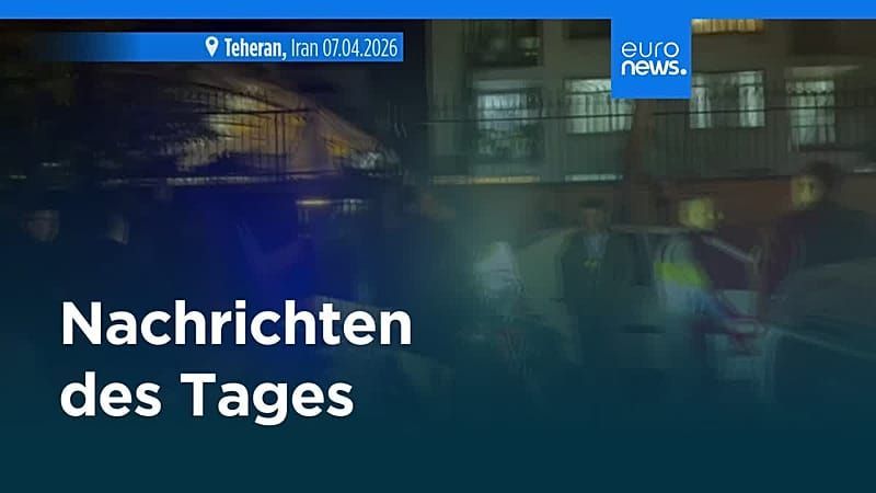 Nachrichten des Tages | 7. April 2026 – Abendausgabe
