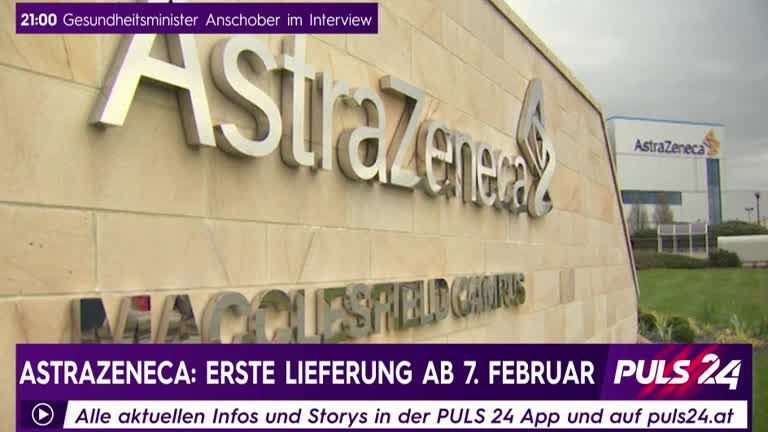 AstraZeneca: Erste Lieferung ab 7. Februar